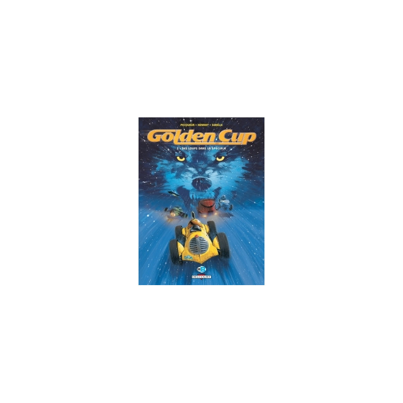 GOLDEN CUP - 3 - DES LOUPS DANS LA SPÉCIALE