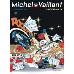 MICHEL VAILLANT, L'INTÉGRALE - TOME 18 - MICHEL VAILLANT, L'INTÉGRALE, TOME 18 (VOLUMES 58, 59, 61 E