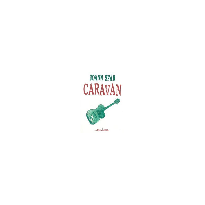 CARNETS DE JOANN SFAR (LES) - 5 - CARAVAN