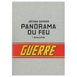 PANORAMA DU FEU - GUERRE