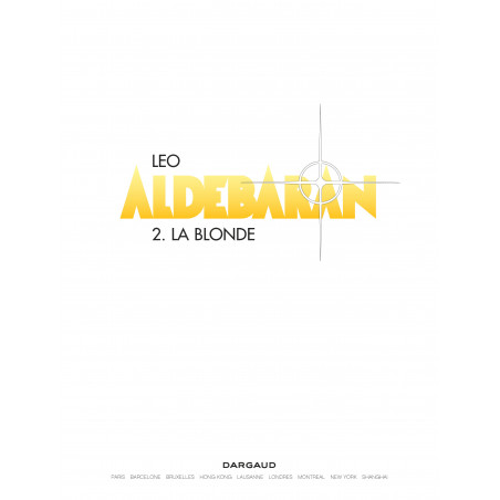 ALDEBARAN - TOME 2 - BLONDE (LA)