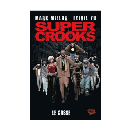 SUPER CROOKS - LE CASSE