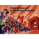 PETITE HISTOIRE DE LA RÉVOLUTION FRANÇAISE - TOME 1
