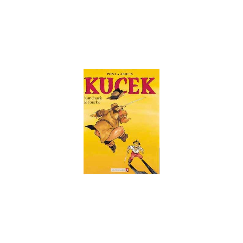 KUCEK - TOME 02 - KANCHACK LE FOURBE