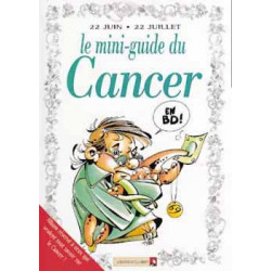 MINI-GUIDE (LE) - 4 - LE MINI-GUIDE DU CANCER