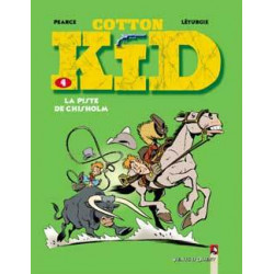 COTTON KID - 4 - LA PISTE DE CHISHOLM