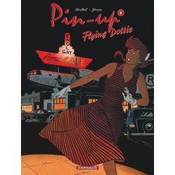 PIN-UP - TOME 3 - FLYING DOTTIE (RÉÉDITION)