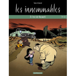 INNOMMABLES (LES) (SÉRIE ACTUELLE) - 10 - À L'EST DE ROSWELL
