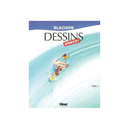 DESSINS SPORTIFS - TOME 1