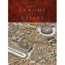 (AUT) CHAILLET - 1 - DANS LA ROME DES CÉSARS