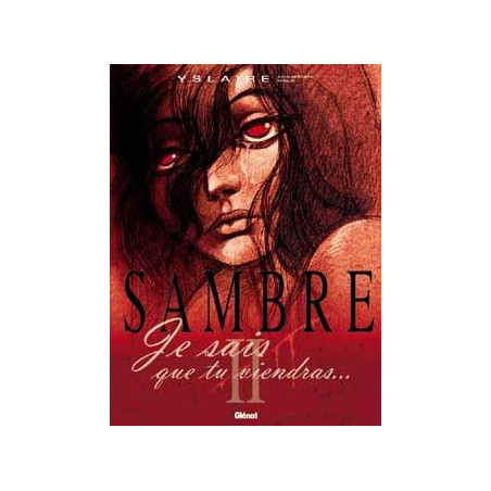 SAMBRE - TOME 02 - JE SAIS QUE TU VIENDRAS