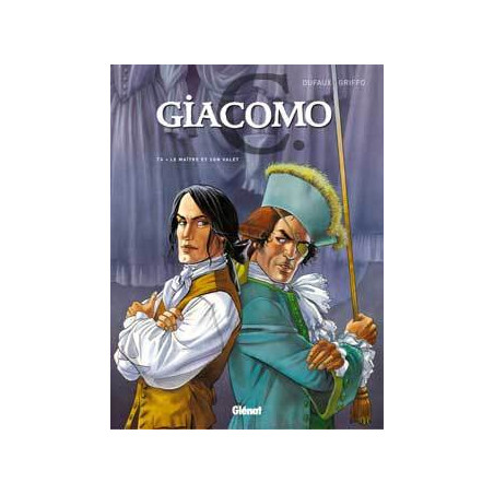 GIACOMO C - TOME 04 - LE MAÎTRE ET SON VALET