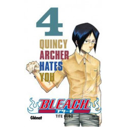 BLEACH - 4 - QUINCY ARCHER HATES YOU