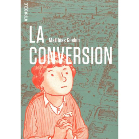 CONVERSION (LA) - LA CONVERSION