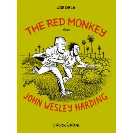 RED MONKEY DANS JOHN WESLEY HARDING (THE) - THE RED MONKEY DANS JOHN WESLEY HARDING