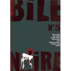 BILE NOIRE - 5 - FÉVRIER 1999