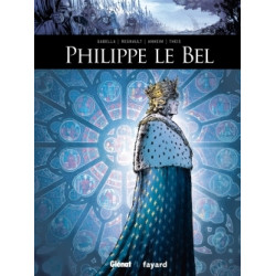 ILS ONT FAIT L'HISTOIRE - 1 - PHILIPPE LE BEL