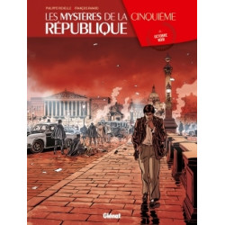 MYSTÈRES DE LA CINQUIÈME RÉPUBLIQUE (LES) - 2 - OCTOBRE NOIR
