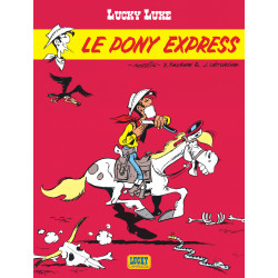 LUCKY LUKE - TOME 28 - PONY EXPRESS (LE)