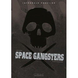 SPACE GANGSTERS - INTÉGRALE