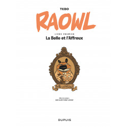 RAOWL - 1 - LA BELLE ET L'AFFREUX