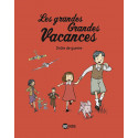 GRANDES GRANDES VACANCES (LES) - 1 - DRÔLE DE GUERRE