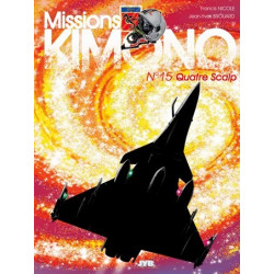 MISSIONS "KIMONO" PUIS MISSIONS KIMONO - 15 - QUATRE SCALP