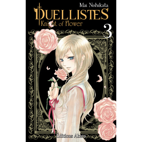 DUELLISTES - KNIGHT OF FLOWER - TOME 3