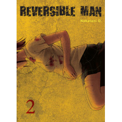 REVERSIBLE MAN - 2 - VOLUME 2