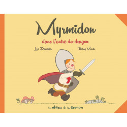 MYRMIDON - 3 - MYRMIDON DANS L'ANTRE DU DRAGON