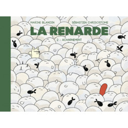 RENARDE (LA) - 2 - ACHARNEMENT