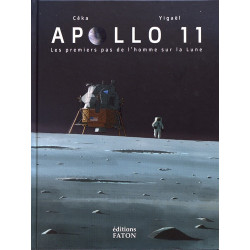 Apollo 11 les premiers pas de l'homme sur la Lune