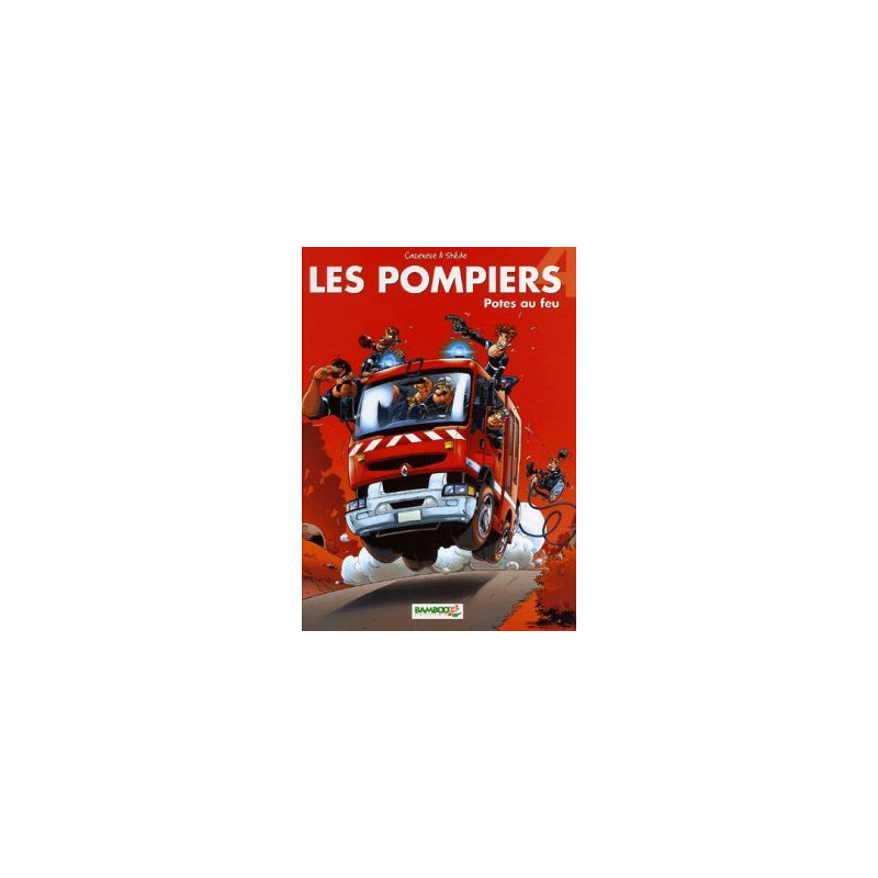 POMPIERS (LES) - 4 - POTES AU FEU