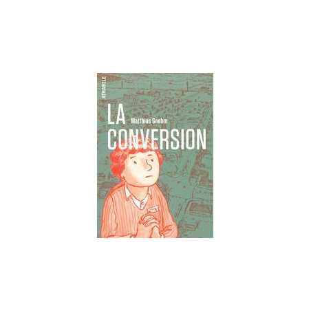 CONVERSION (LA) - LA CONVERSION