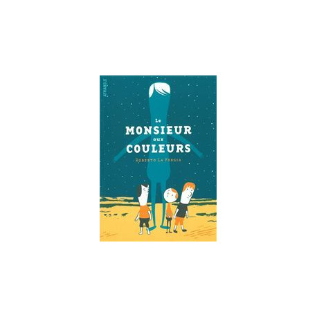 MONSIEUR AUX COULEURS (LE) - LE MONSIEUR AUX COULEURS