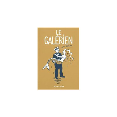 GALÉRIEN (LE) - LE GALÉRIEN