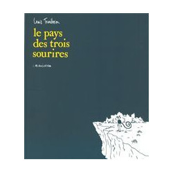 PAYS DES TROIS SOURIRES (LE) - LE PAYS DES TROIS SOURIRES