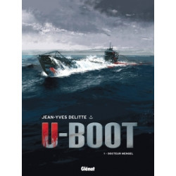 U-BOOT - TOME 01 NE - DOCTEUR MENGEL