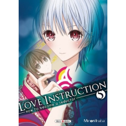 LOVE INSTRUCTION - HOW TO BECOME A SEDUCTOR - 5 - VOLUME 5