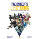 RACONTEURS D'HISTOIRES : LES 1000 VISAGES DU SCÉNARISTE DE JEU VIDÉO