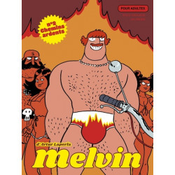 MELVIN - 2 - CHEMINS ARDENTS