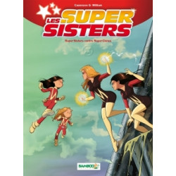 SUPER SISTERS (LES) - 2 - SUPER SISTERS CONTRE SUPER CLONES