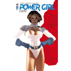 POWER GIRL (URBAN COMICS) - 2 - SOIS BELLE ET BATS-TOI