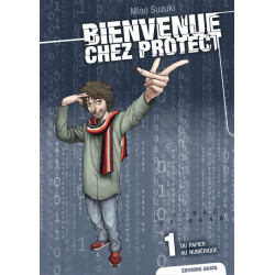 BIENVENUE CHEZ PROTECT - 1 - DU PAPIER AU NUMÉRIQUE