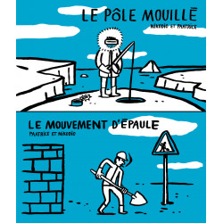 LE MOUVEMENT D'EPAULE / LE POLE MOUILLE