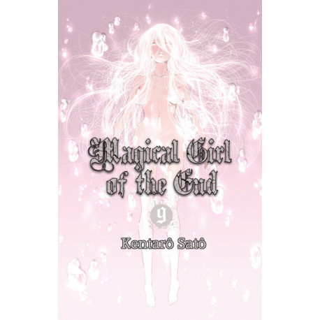 MAGICAL GIRL OF THE END - TOME 9