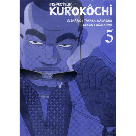 INSPECTEUR KUROKÔCHI - TOME 5