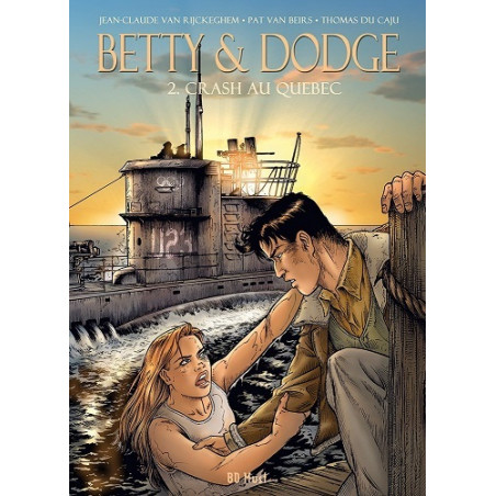 BETTY & DODGE - 2 - CRASH AU QUÉBEC