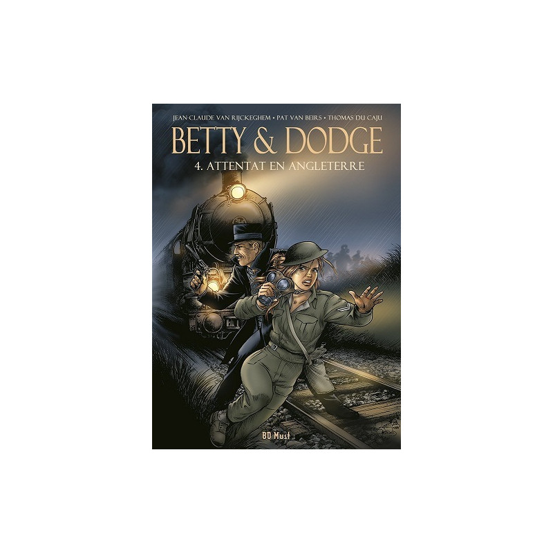 BETTY & DODGE - 4 - ATTENTAT EN ANGLETERRE
