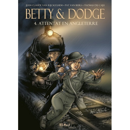 BETTY & DODGE - 4 - ATTENTAT EN ANGLETERRE
